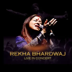 Rekha Bhardwaj Live In Concert