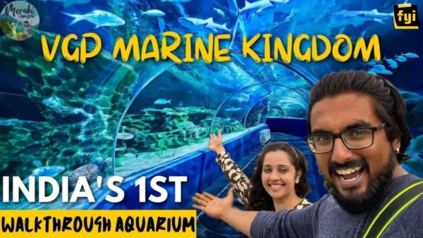 VGP Marine Kingdom Chennai