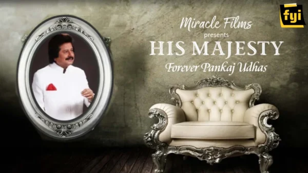 HIS MAJESTY Forever Pankaj Udhhas